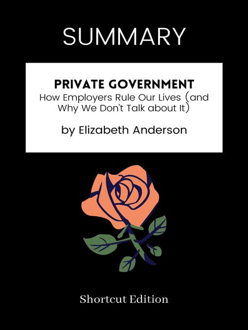 Title details for SUMMARY--Private Government by Shortcut Edition - Available